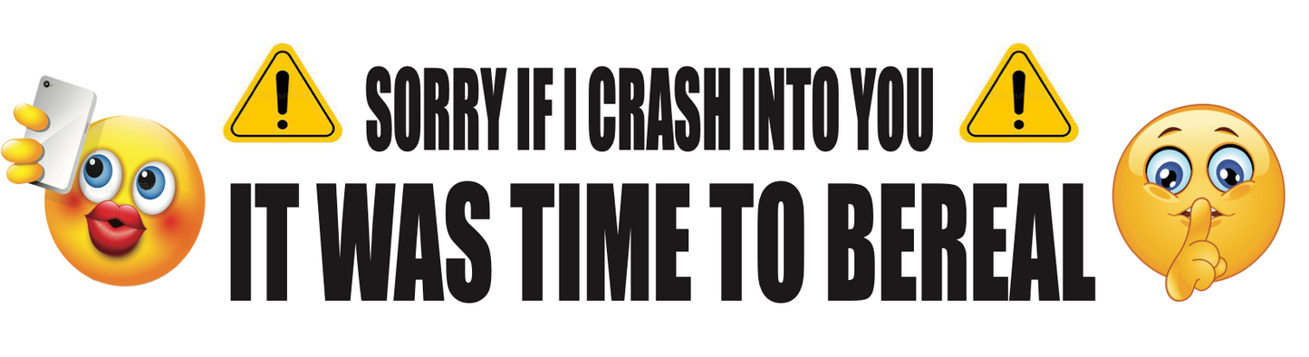 'Time to Bereal' Bumper Sticker