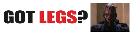 'Got Legs?' Bumper Sticker